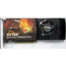 Нерабочая видеокарта ZOTAC 512Mb DDR3 nVidia GeForce 9800GTX+ 256bit PCI-E (Быково)
